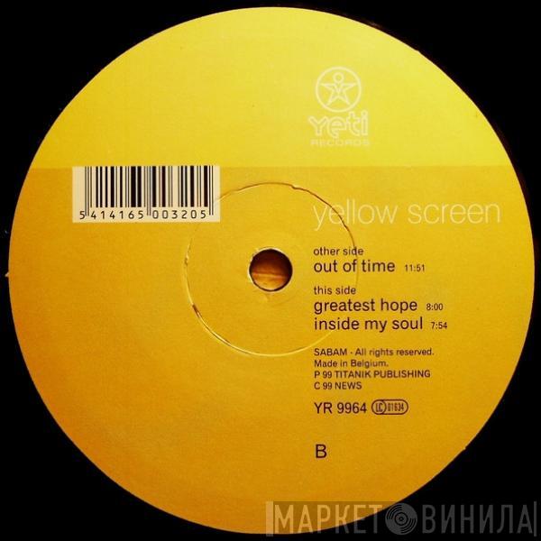  Yellow Screen  - Out Of Time