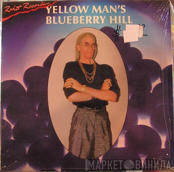 Yellowman - Blueberry Hill