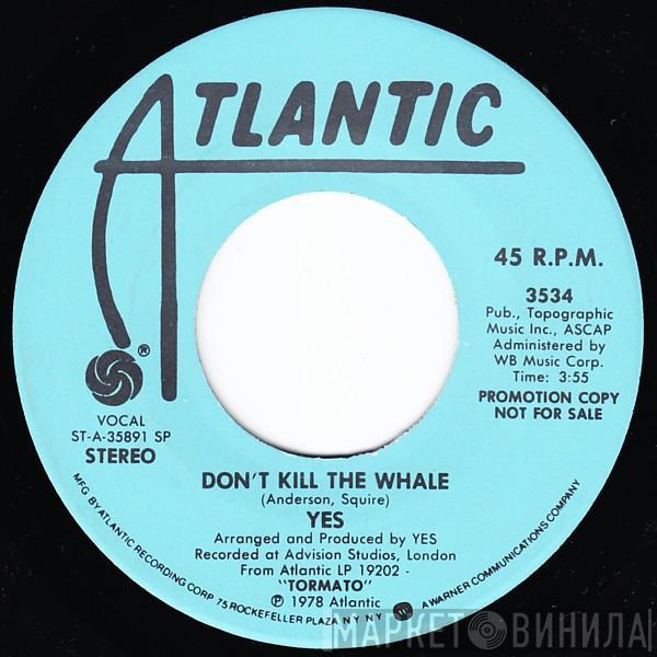  Yes  - Don't Kill The Whale / Release, Release