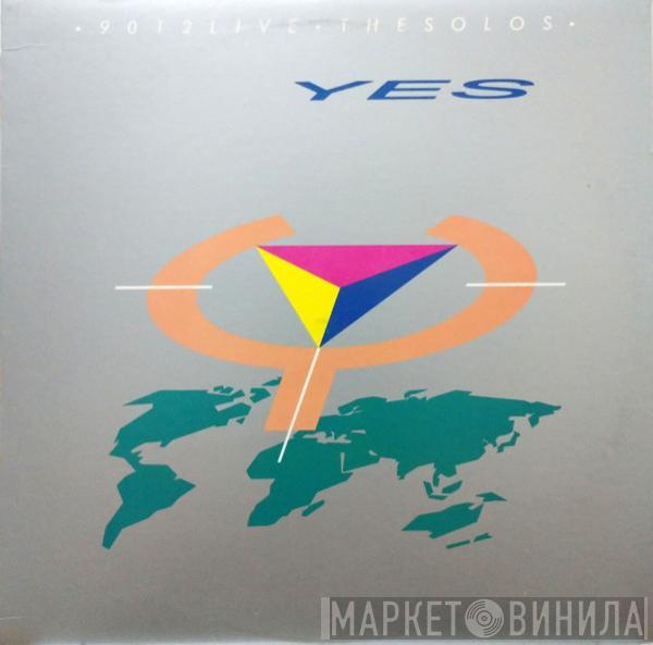  Yes  - 9012Live • The Solos