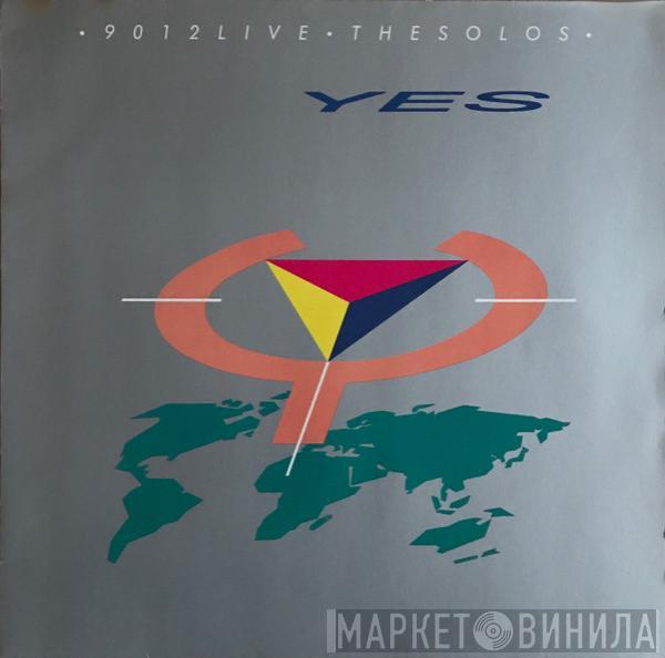 Yes - 9012Live • The Solos