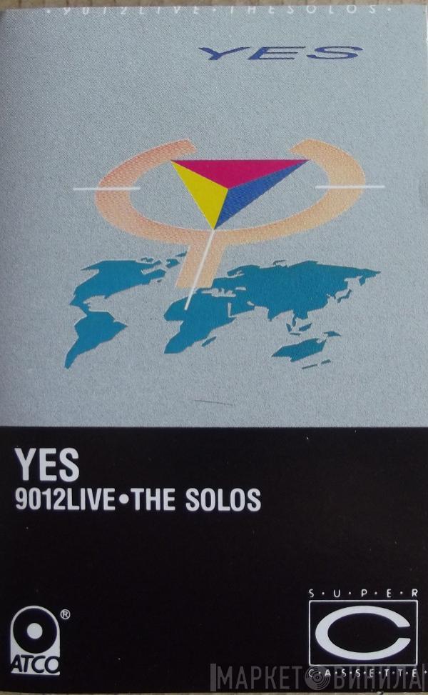  Yes  - 9012Live - The Solos