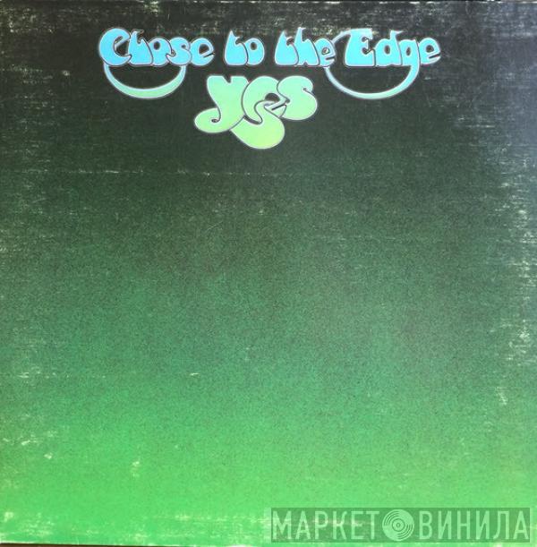 Yes - Close To The Edge