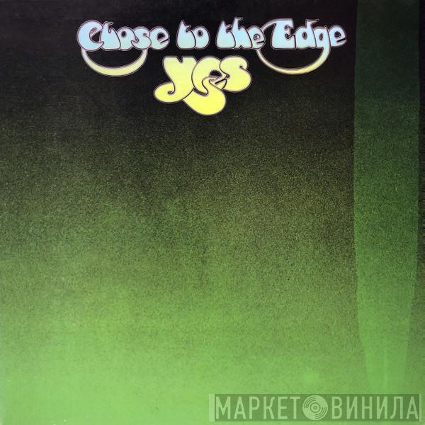 Yes - Close To The Edge