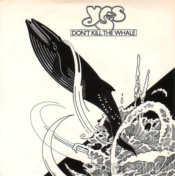 Yes - Don't Kill The Whale