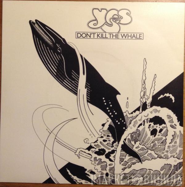  Yes  - Don't Kill The Whale