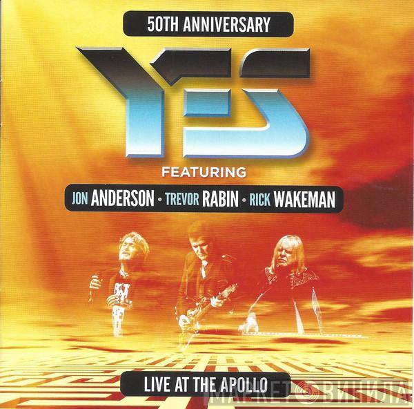 Yes Featuring Jon Anderson, Trevor Rabin, Rick Wakeman - 50th Anniversary Live At The Apollo