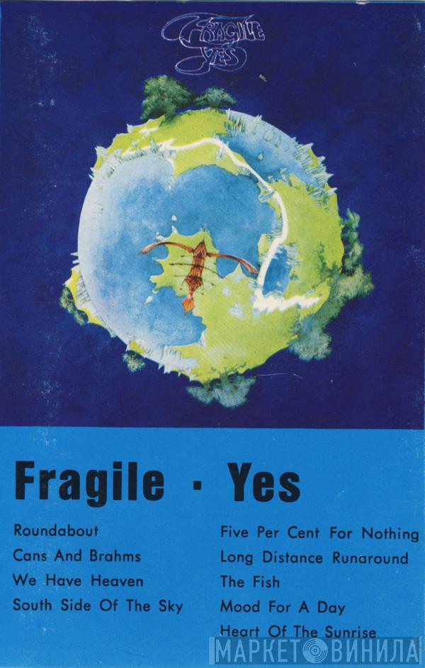  Yes  - Fragile
