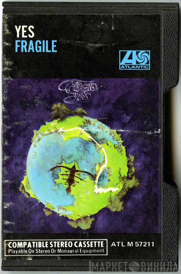  Yes  - Fragile