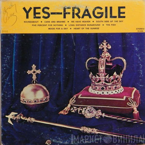  Yes  - Fragile