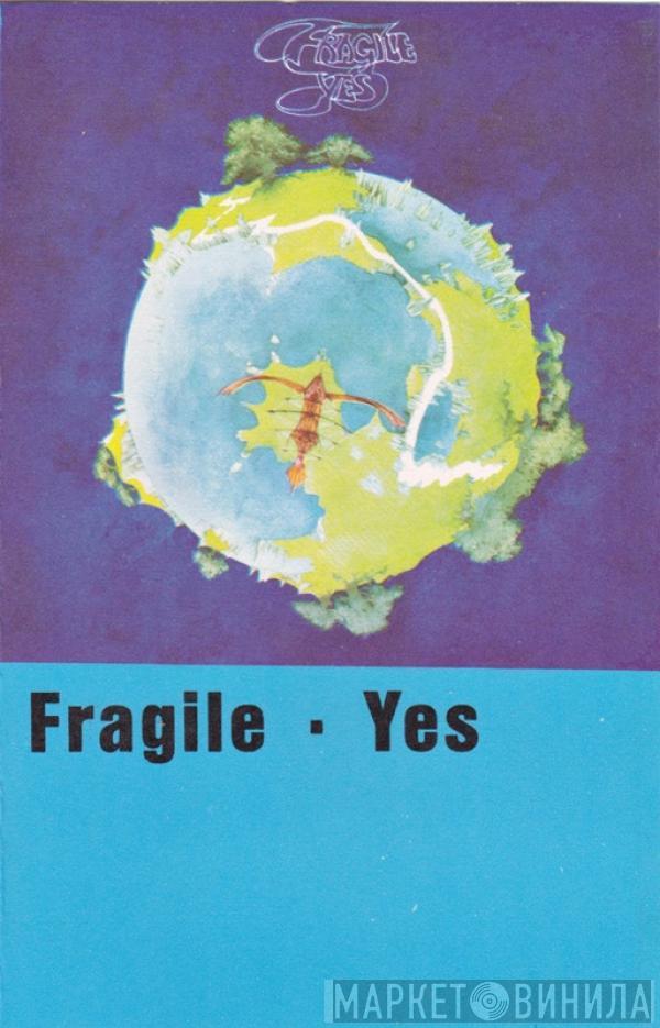  Yes  - Fragile