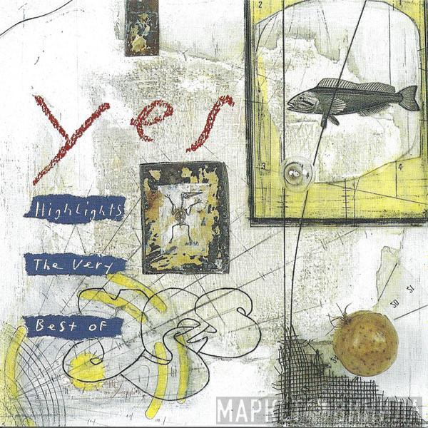 Yes  - Highlights The Very Best Of Yes