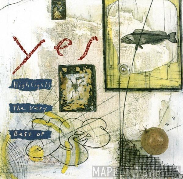  Yes  - Highlights - The Very Best Of Yes