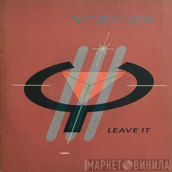 Yes  - Leave It