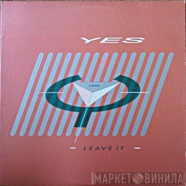  Yes  - Leave It