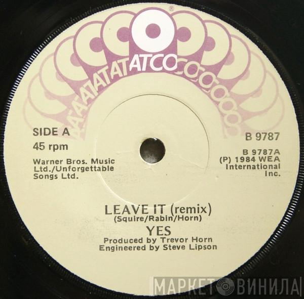  Yes  - Leave It