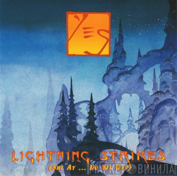  Yes  - Lightning Strikes (She Ay ... Do Wa Bap)