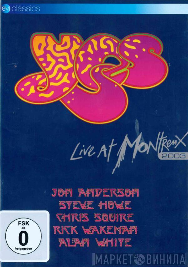 Yes - Live At Montreux 2003