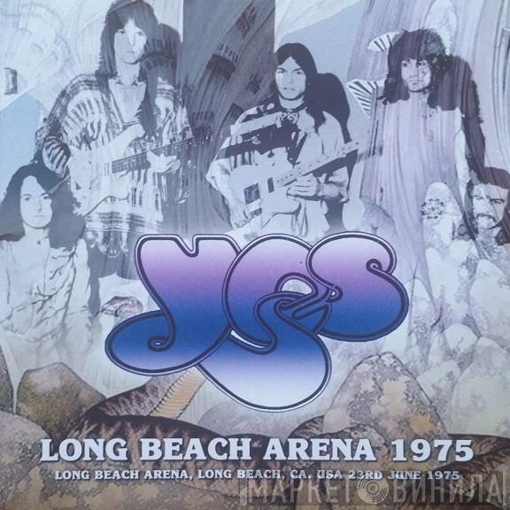  Yes  - Long Beach Arena 1975