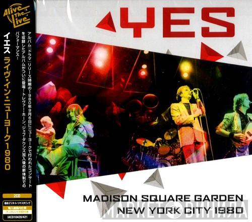  Yes  - Madison Square Garden New York City 1980