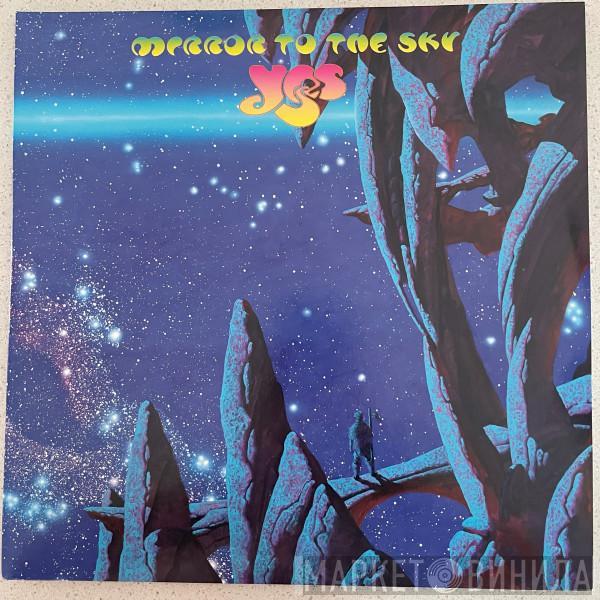  Yes  - Mirror To The Sky