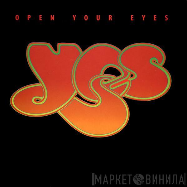  Yes  - Open Your Eyes
