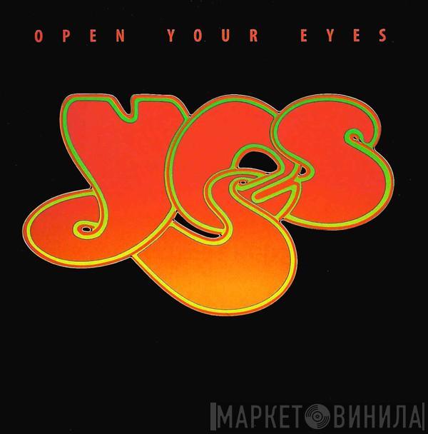  Yes  - Open Your Eyes
