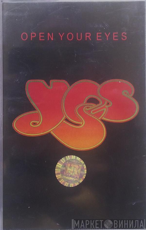  Yes  - Open Your Eyes