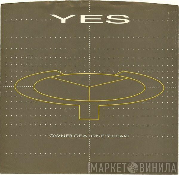  Yes  - Owner Of A Lonely Heart