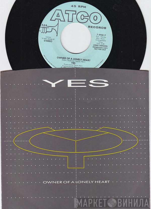  Yes  - Owner Of A Lonely Heart