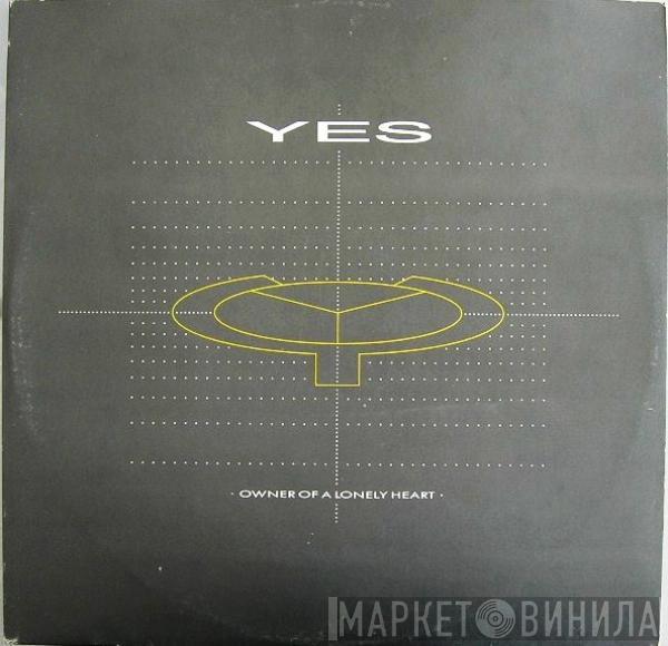  Yes  - Owner Of A Lonely Heart