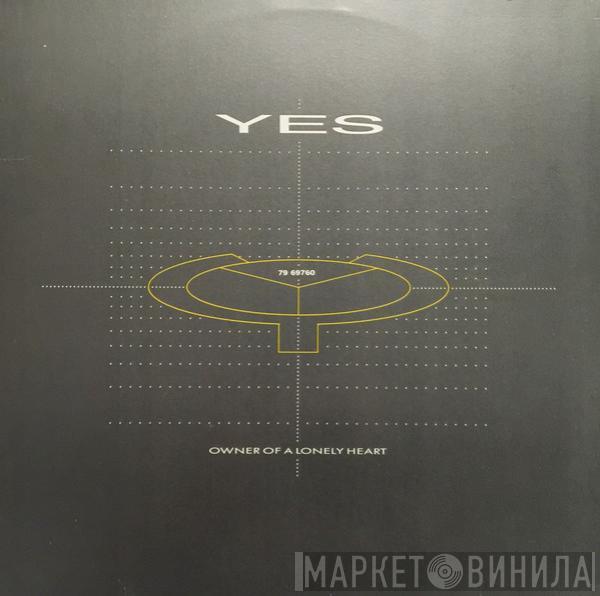  Yes  - Owner Of A Lonely Heart