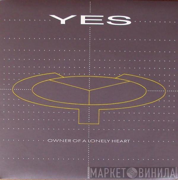  Yes  - Owner Of A Lonely Heart