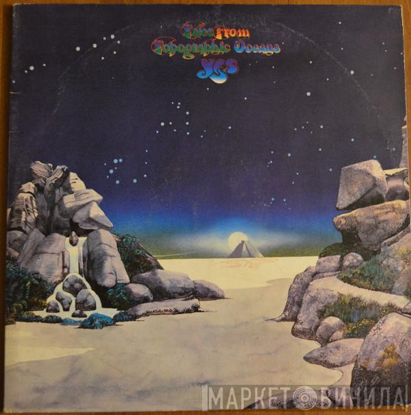  Yes  - Tales From Topographic Ocean