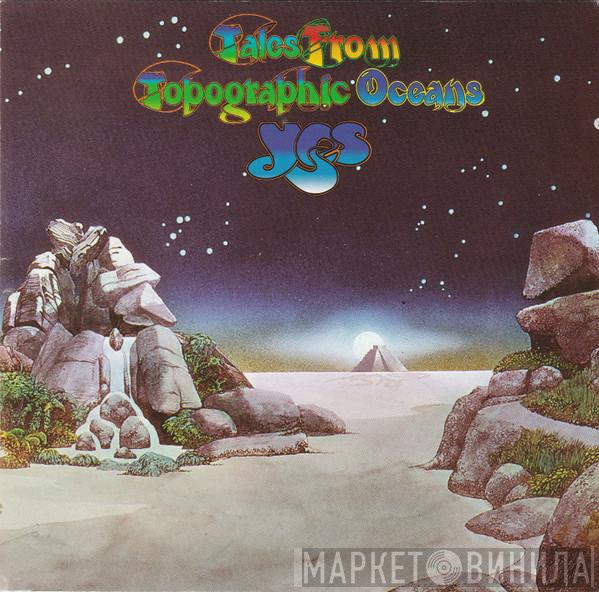  Yes  - Tales From Topographic Oceans