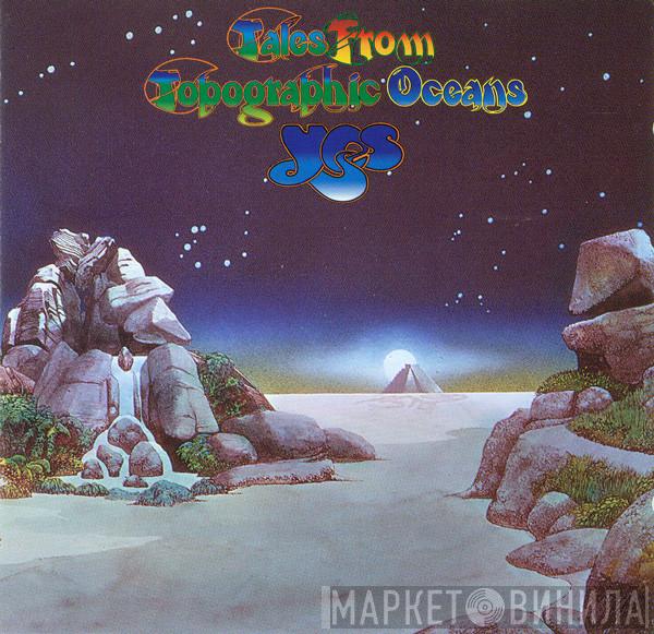 Yes  - Tales From Topographic Oceans