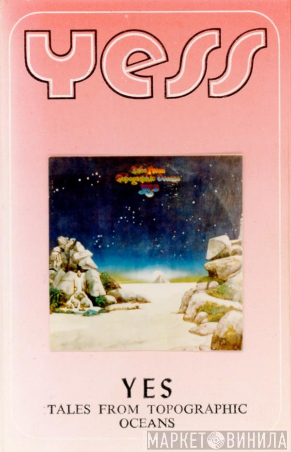  Yes  - Tales From Topographic Oceans
