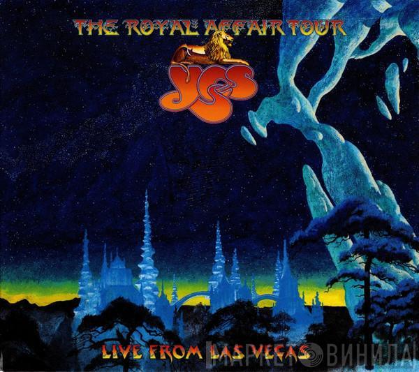 Yes - The Royal Affair Tour: Live From Las Vegas