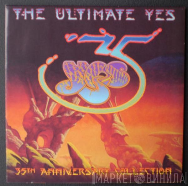 Yes - The Ultimate Yes: 35th Anniversary Collection