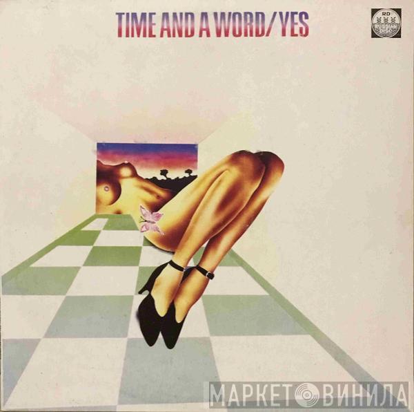  Yes  - Time And A Word