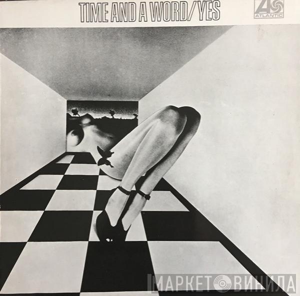  Yes  - Time And A Word