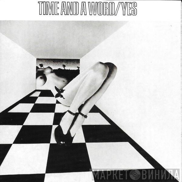  Yes  - Time And A Word