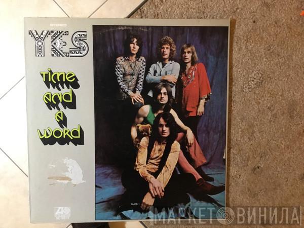  Yes  - Time And A Word