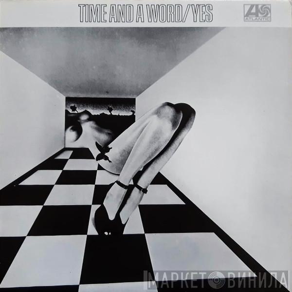  Yes  - Time And A Word