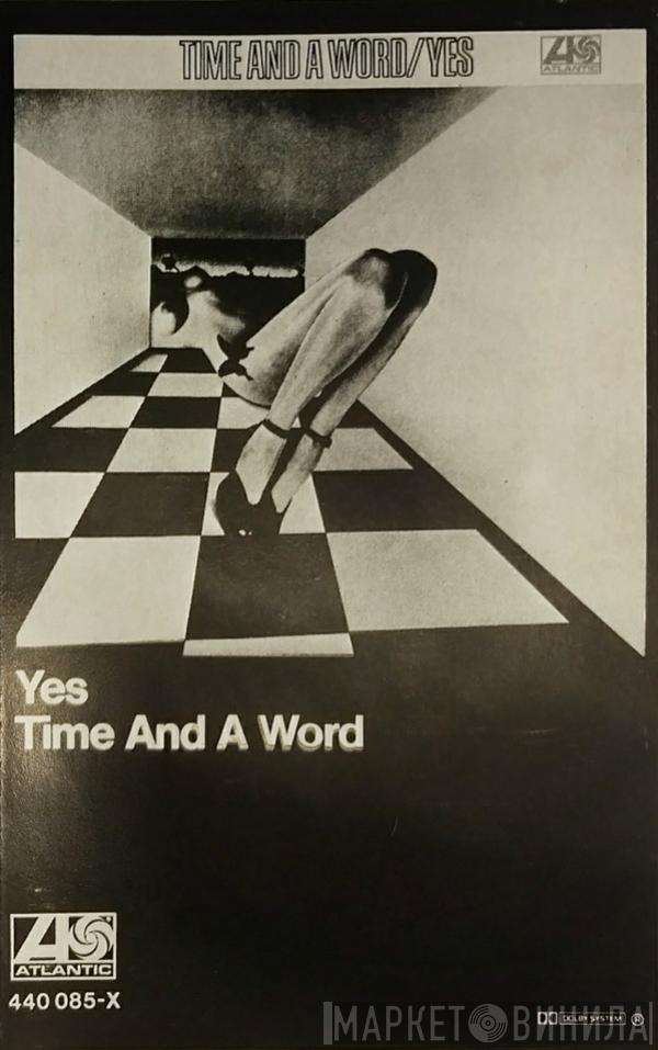  Yes  - Time And A Word