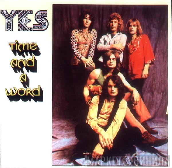  Yes  - Time And A Word