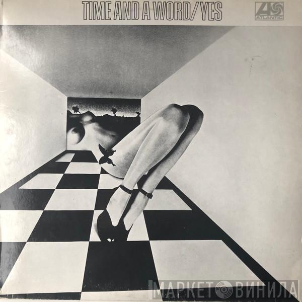 Yes  - Time And A Word