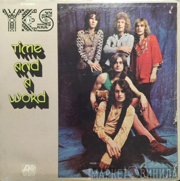  Yes  - Time And A Word