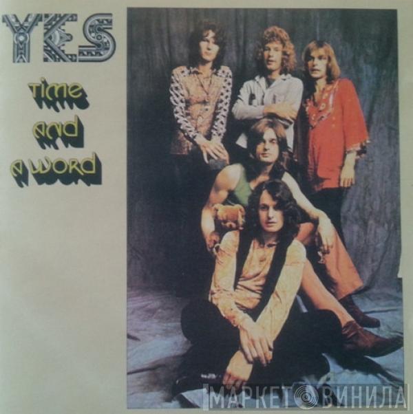  Yes  - Time And A Word