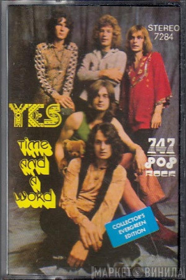  Yes  - Time And A Word
